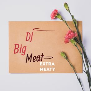 Download track School Of Brown Eyes DJ Big Meat