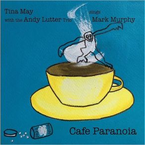 Download track Bop 'til You Drop Tina May, Andy Lutter Trio