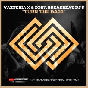 Download track Turn The Bass (Original Mix) Vazteria X