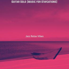 Download track Mysterious Ambience For Staycations Jazz Relax Vibes