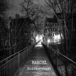 Download track Geisterstadt Marcels