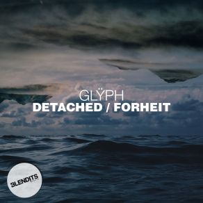 Download track Detached Glyph