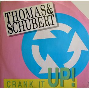 Download track Crank It Up! Thomas, Schubert