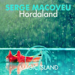 Download track Hordaland (Original Mix) Serge Macoveu