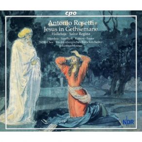 Download track 04. Jesus In Gethsemane Murray G2: IV. Choral: Da Gehst Du Hin Mein Schmerz Erwacht Antonio Rosetti