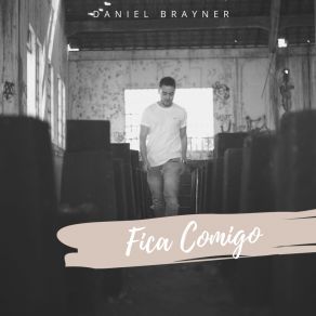 Download track Fica Comigo (Playback) Daniel Brayner