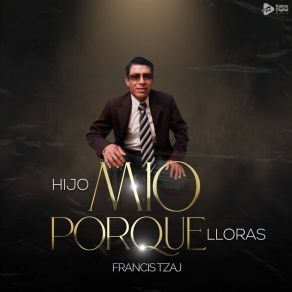 Download track Mi Corazón Te Quiere Expresar Francis Tzaj