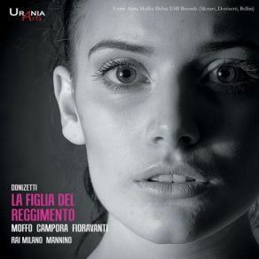 Download track 29 - La Fille Du Regiment, Act II (Sung In Italian) - Ma Cosa Sento Io Mai Donizetti, Gaetano