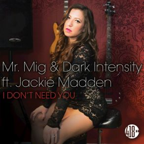 Download track I Don't Need You (Original Mix) Jackie Madden