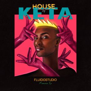 Download track HOUSE OF KETA (Protopapa & Prp Remix) FLUIDOSTUDIOPrp, Populous, Kenjii, M¥ss Keta, Protopapa