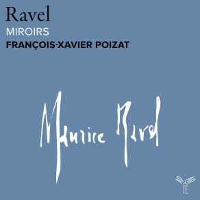 Download track Miroirs, M. 43: I. Noctuelles Francois Xavier Poizat