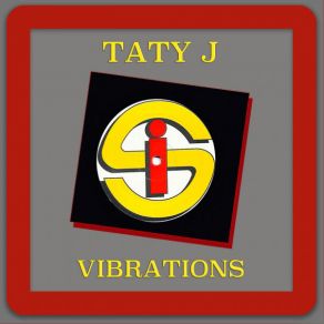 Download track Vibrations (Crazy Mix) Taty J