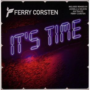 Download track It'S Time (Remix) Ferry CorstenAgnelli & Nelson, Esmee Bor Stotijn