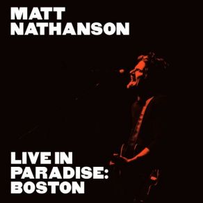 Download track Long Distance Runner (Live In Boston, 2019) Matt Nathanson