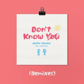 Download track Don't Know You (Flyes Remix) Jake Miller