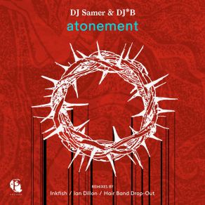 Download track Atonement (Hair Band Drop-Out Remix) DJ Samer