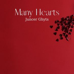 Download track Many Hearts Juncer Ghyts