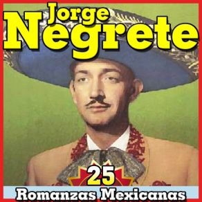 Download track Bonita Guadalajara (Versión Directo) Jorge Negrete