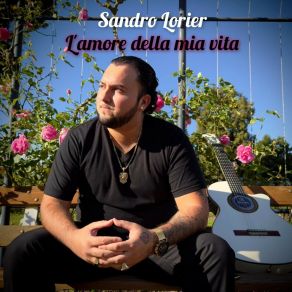 Download track L'amore Della Mia Vita Sandro Lorier