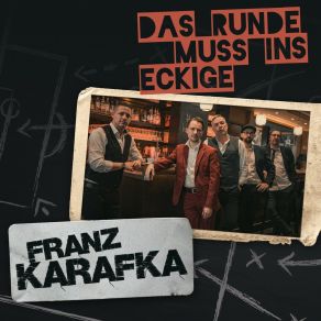 Download track Das Runde Muss Ins Eckige Franz Karafka