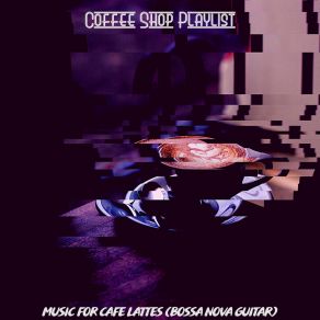 Download track Urbane Saxophone Bossa Nova - Vibe For Cappuccinos Coffee Shop Playlist