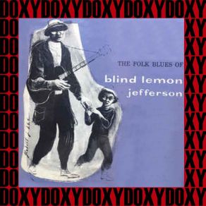 Download track That Black Snake Moan No. 2 Blind Lemon Jefferson