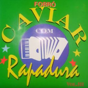 Download track A Chama Caviar Com Rapadura