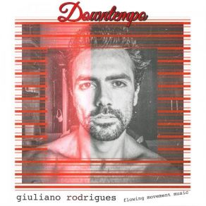 Download track Slower Is Better Giuliano Rodrigues