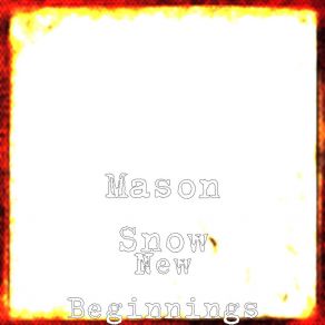 Download track Stop Us Mason Snow