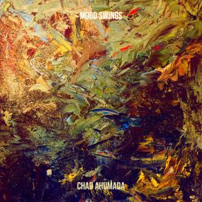 Download track Yesterday's Past Chad Ahumada