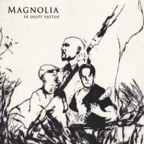 Download track Lilla Vännen Magnolia