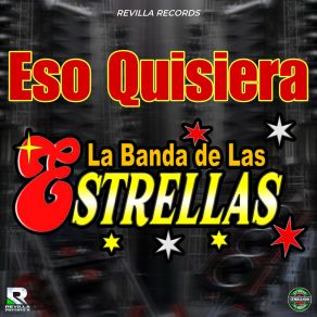 Download track Eso Quisiera (En Vivo) LA BANDA DE LAS ESTRELLAS DE ARTURO TREJO