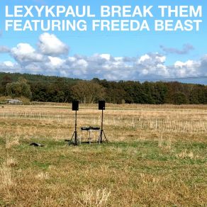 Download track Break Them (Cut 2) Freeda Beast