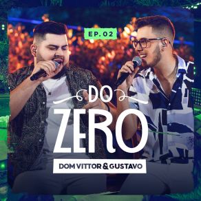 Download track Jogado Na Rua / Vou Te Amarrar Na Minha Cama / Sufoco (Ao Vivo) Dom Vittor