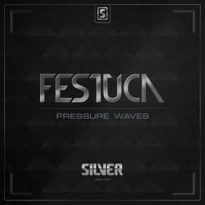 Download track Pressure Waves (Original Mix) Festuca