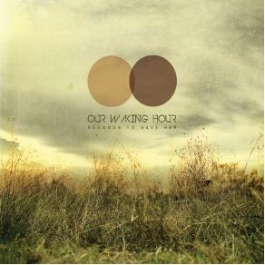 Download track Last Song For You Our Waking Hour