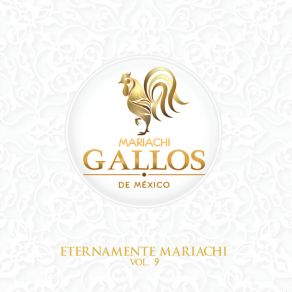 Download track Yo Soy Mexicano Mariachi Gallos De Mexico