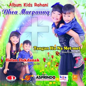 Download track TANGAN KU NA MET-MET DHEA MARPAUNG