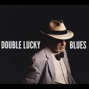 Download track Double Lucky Blues Bill Reid