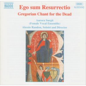 Download track Ego Sum Resurrectio (Antiphona) - Benedictus Dominus (Canticum) Aurora Surgit, Alessio Randon