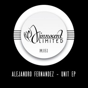 Download track Unit 2 (Original Mix) Alejandro Fernández