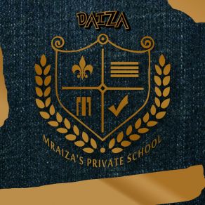 Download track Mraiza's Private School Daiza