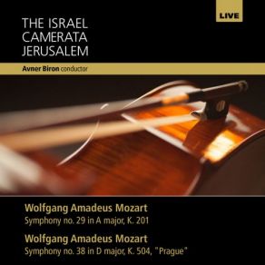 Download track Symphony No. 29 In A Major, K. 201: I. Allegro Moderato Avner Biron, The Israel Camerata Jerusalem