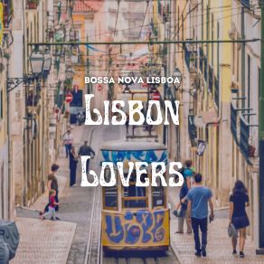 Download track Abraços Na Noite Bossa Nova Lisboa