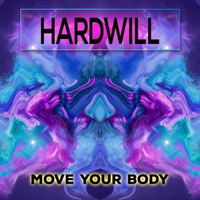 Download track Show Me Love Hardwill