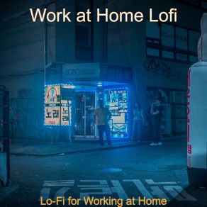 Download track Spectacular Music For Studying - Lofi Work At Home Lofi