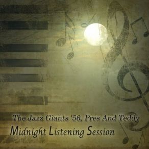 Download track Pres Returns The Jazz Giants '56