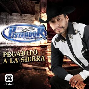 Download track Pegadito A La Sierra Grupo Pisteador