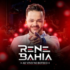 Download track Vivi Pra Ver (Ao Vivo) RENE BAHIA