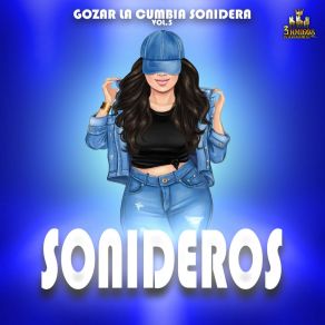Download track Vamos A Bailar Y Gozar La Cumbia Sonideras